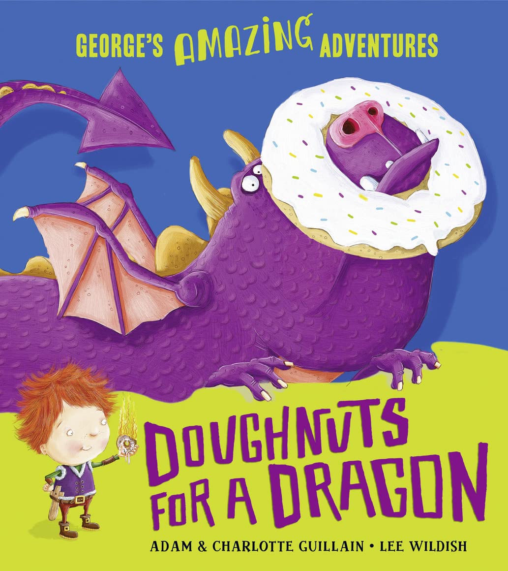 Doughnuts for a Dragon (George's Amazing Adventures) Novels & Short Stories
