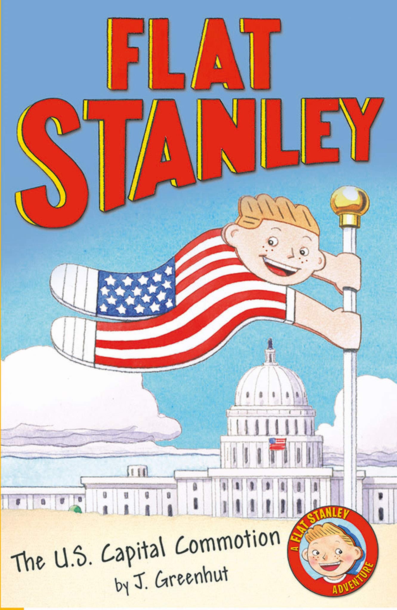 Jeff Brown's Flat Stanley: The US Capital Commotion Novels & Short Stories