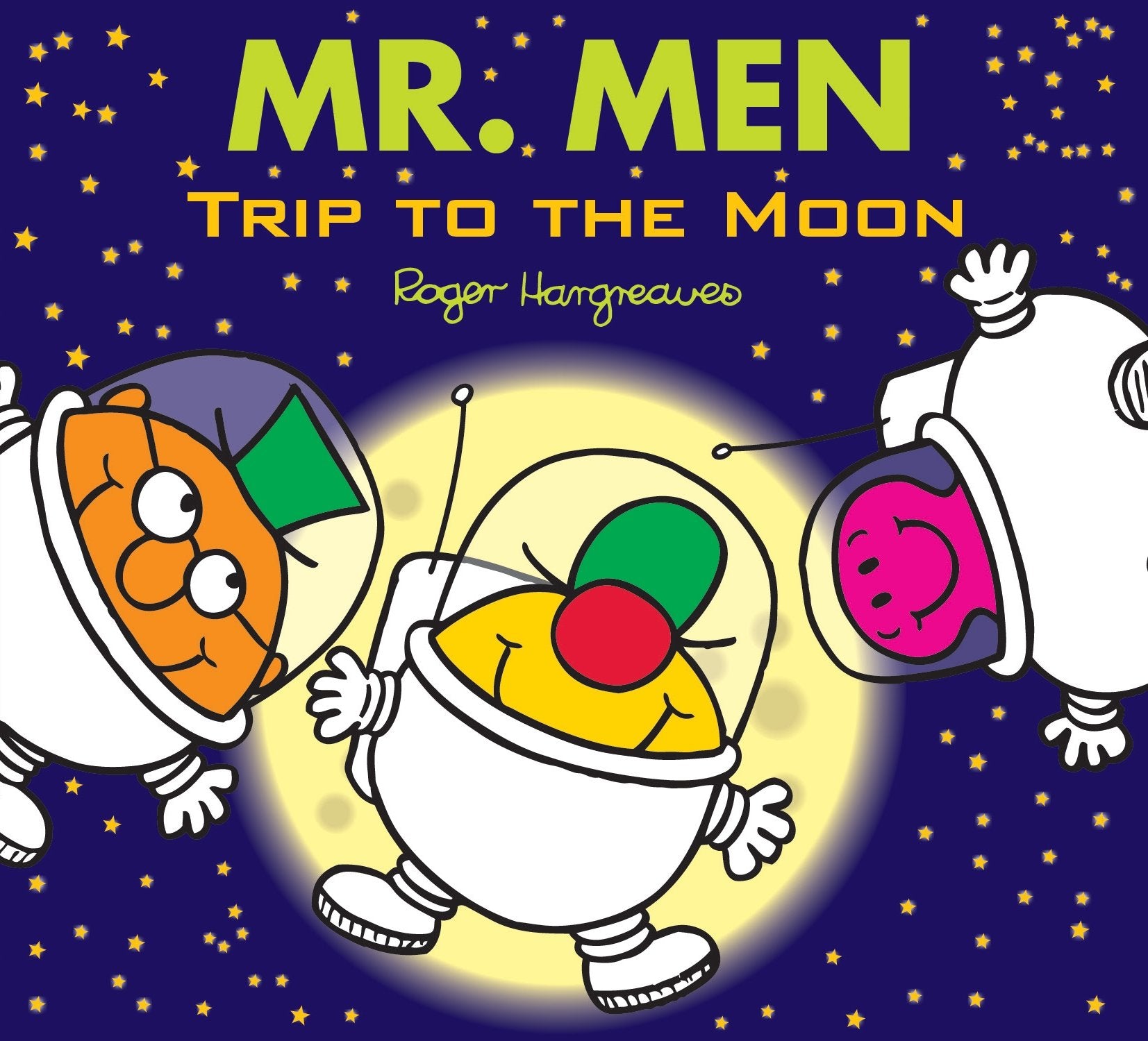 Mr. Men: Trip to the Moon (Mr. Men & Little Miss Celebrations) Novels & Short Stories