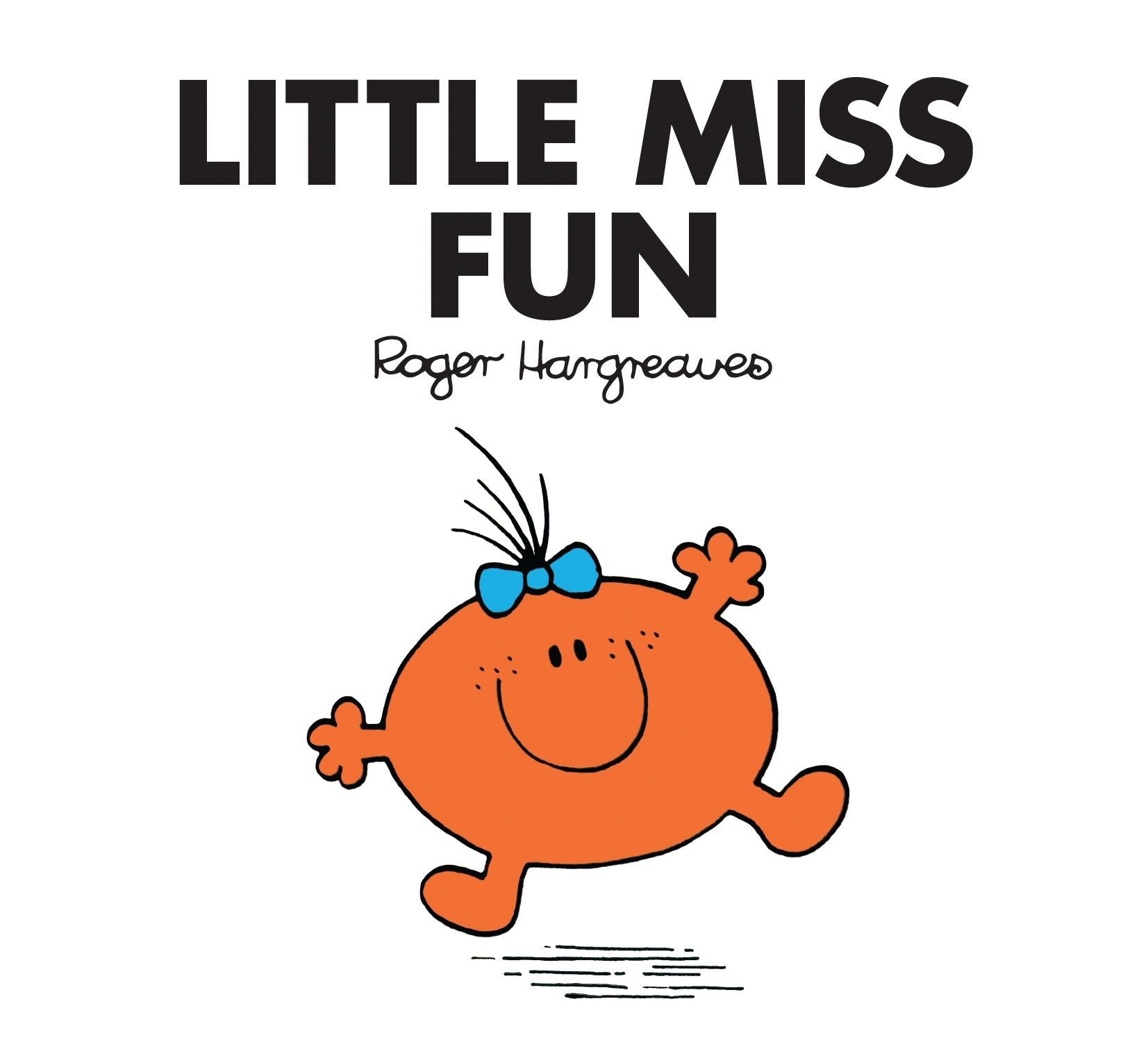 Little Miss Fun (Little Miss Classic Library) Novels & Short Stories