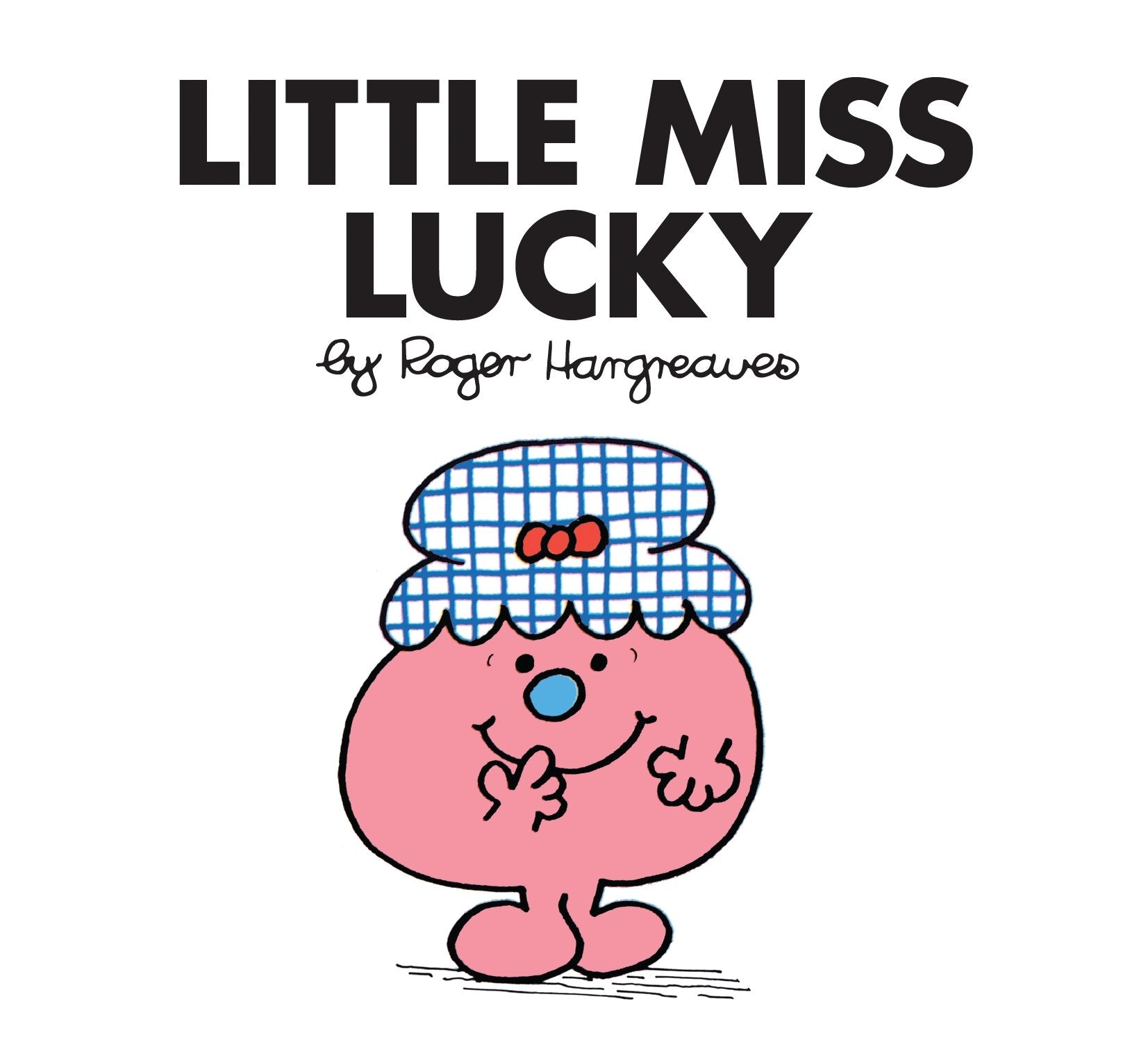 Little Miss Lucky (Little Miss Classic Library, Band 16) Novels & Short Stories