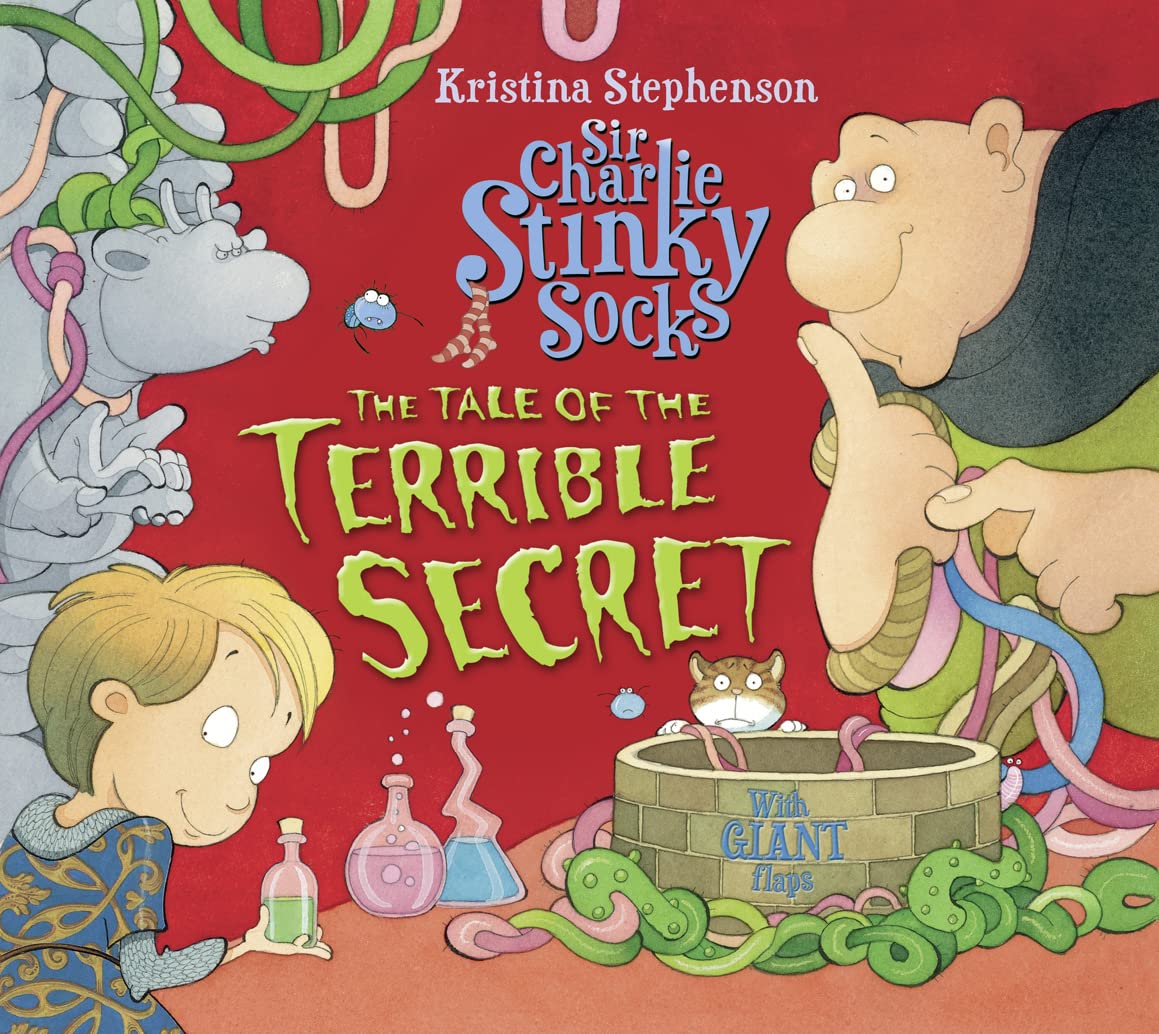 Sir Charlie Stinky Socks: The Tale of the Terrible Secret Non-fiction