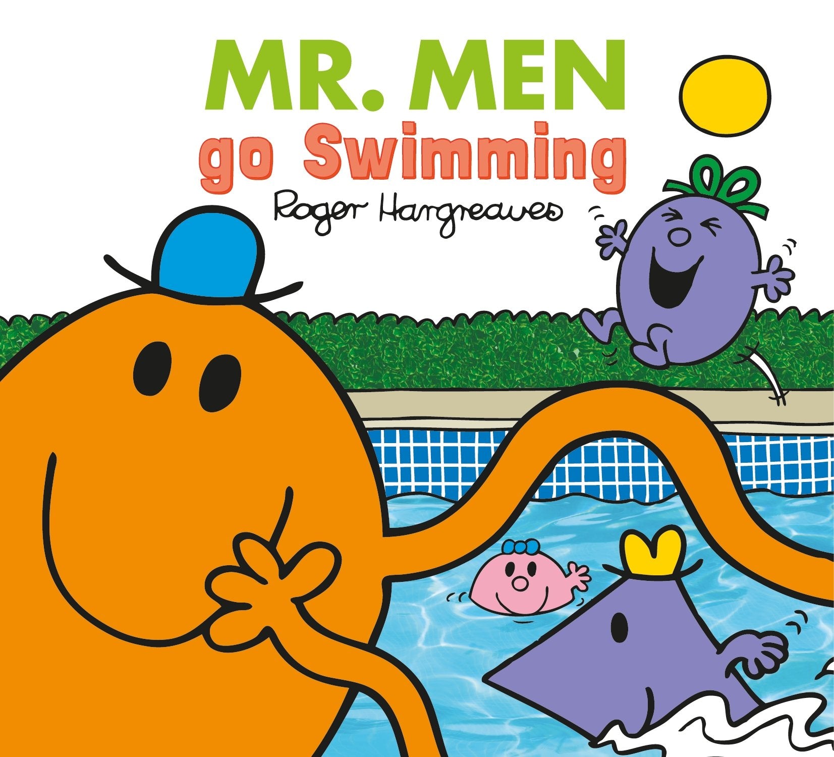 Mr. Men go Swimming (Mr. Men & Little Miss Everyday) Novels & Short Stories