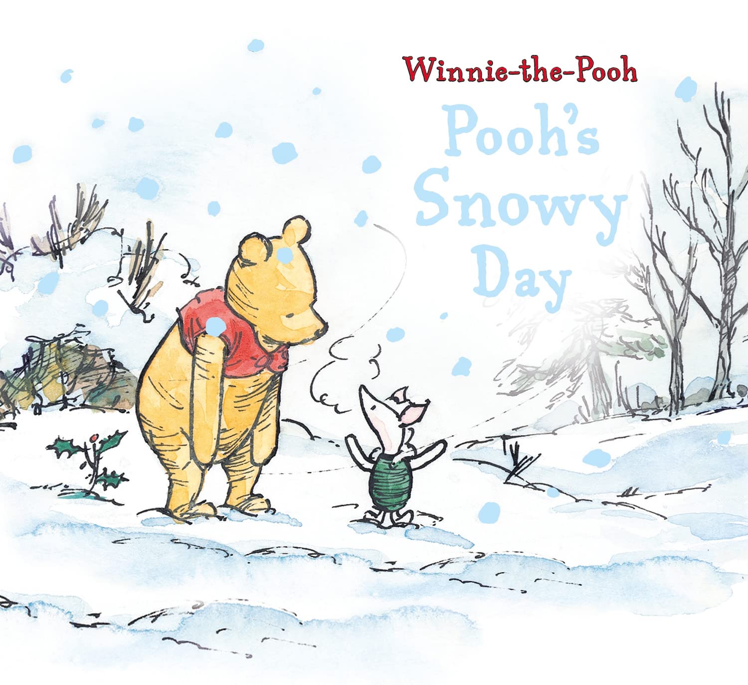 Winnie-the-Pooh: Pooh's Snowy Day: The Perfect Illustrated Christmas Gift for Young Fans Novels & Short Stories