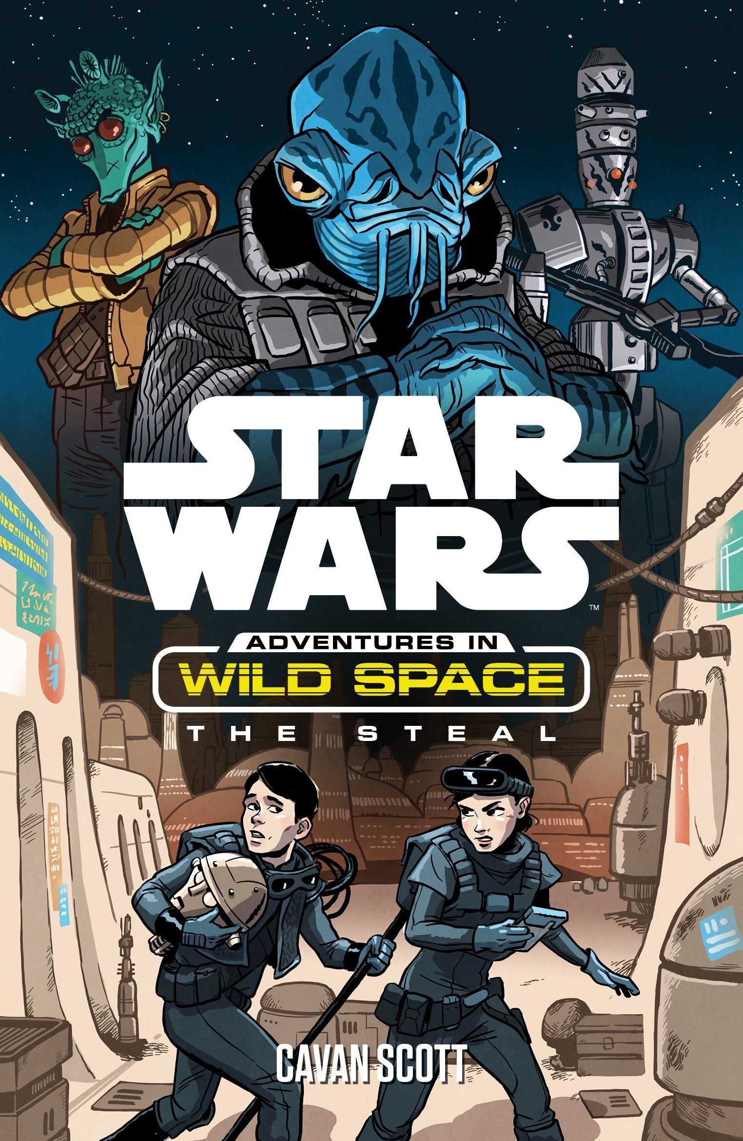 Star Wars: Adventures in Wild Space: The Steal: The Steal book