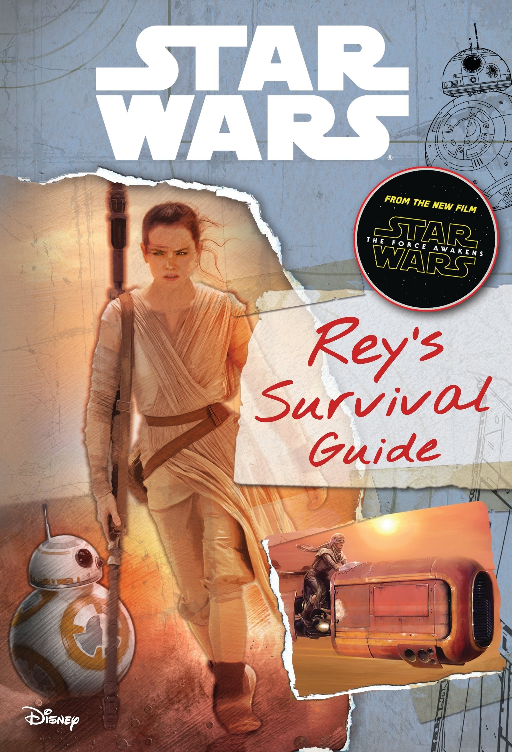 Star Wars: The Force Awakens: Rey's Survival Guide Film, Art & Culture