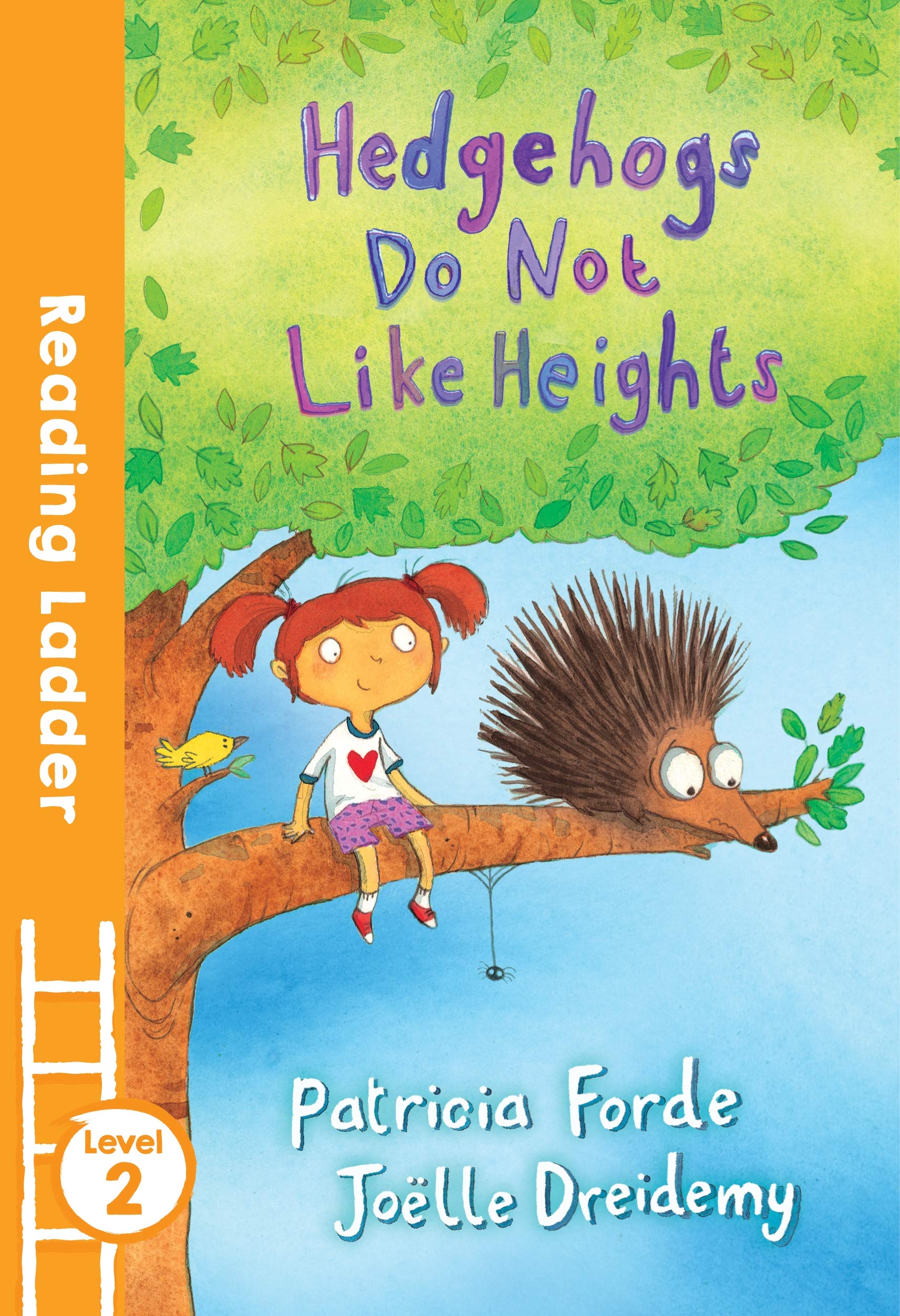 Hedgehogs Do Not Like Heights (Reading Ladder, Level 2) Novels & Short Stories