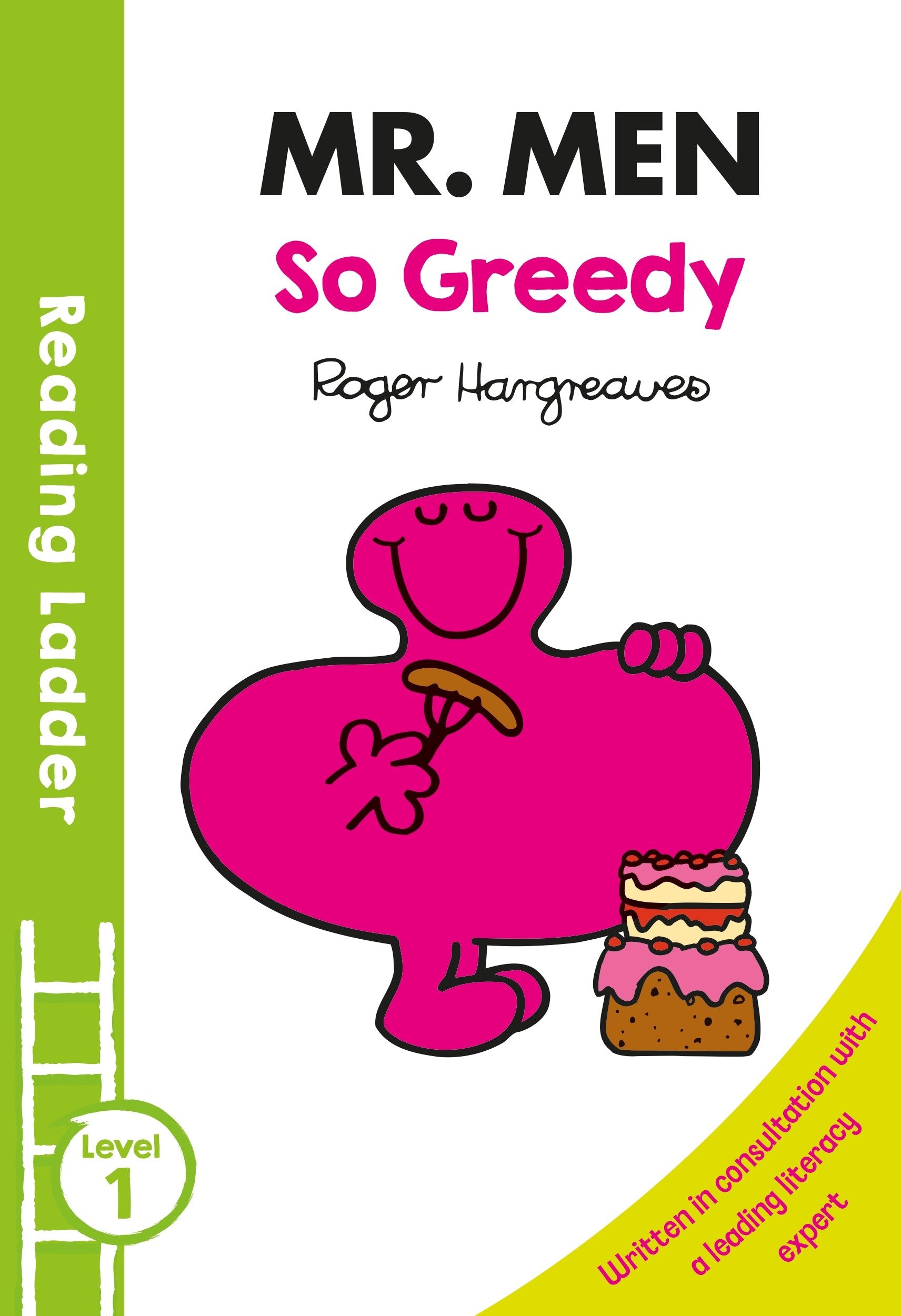 Mr Men: So Greedy (Reading Ladder Level 1) Novels & Short Stories