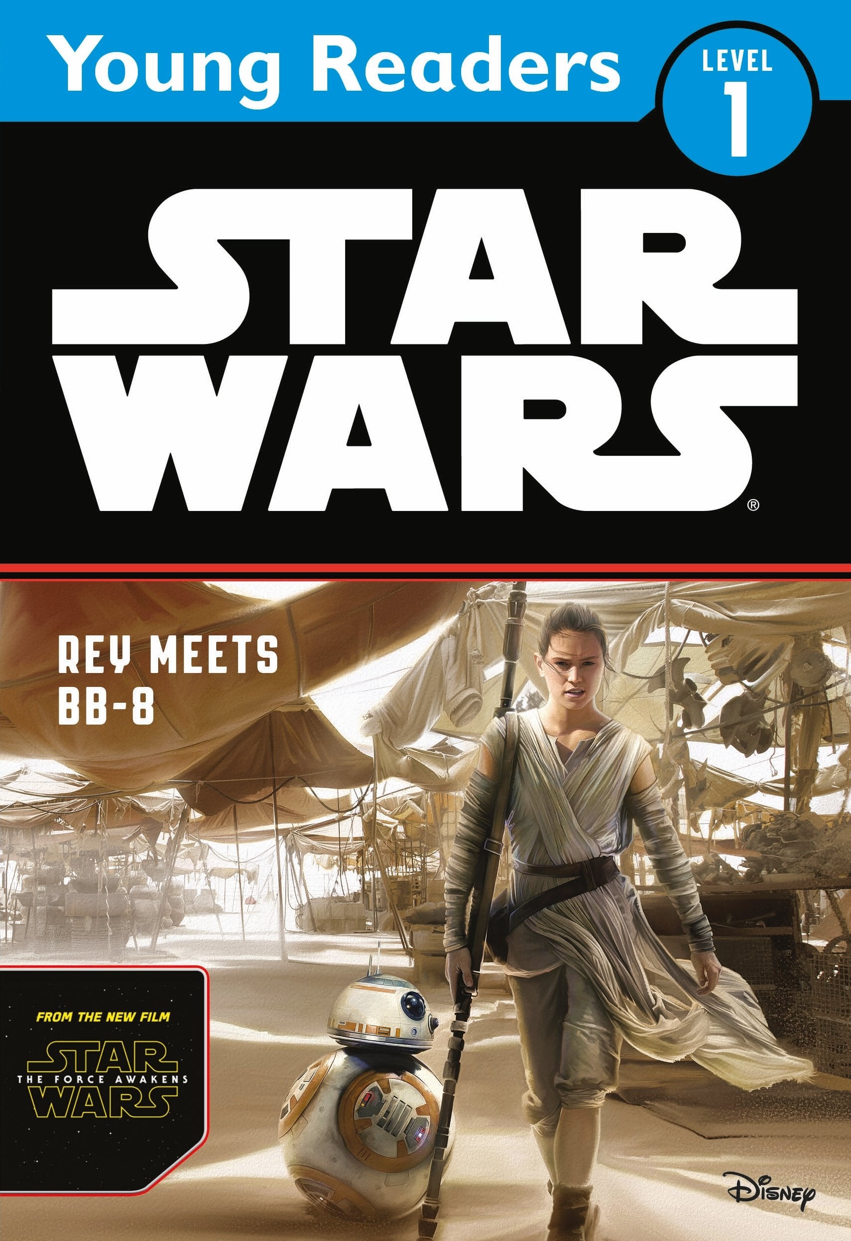 Star Wars The Force Awakens: Rey Meets BB-8: Star Wars Young Readers book