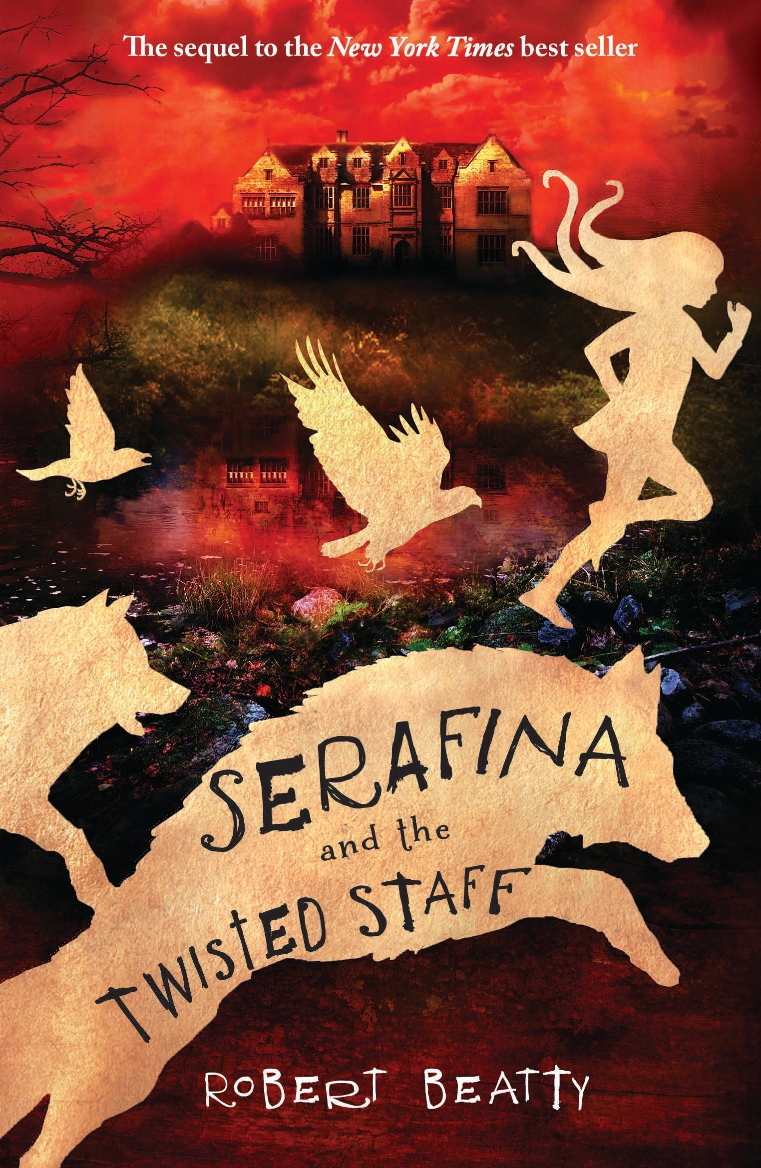 Serafina and the Twisted Staff: Robert Beatty (The Serafina Series, Band 2) Contemporary literature