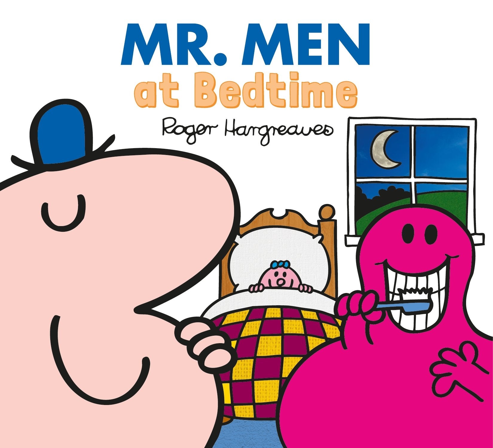 Mr Men at Bedtime (Mr. Men & Little Miss Everyday) Novels & Short Stories