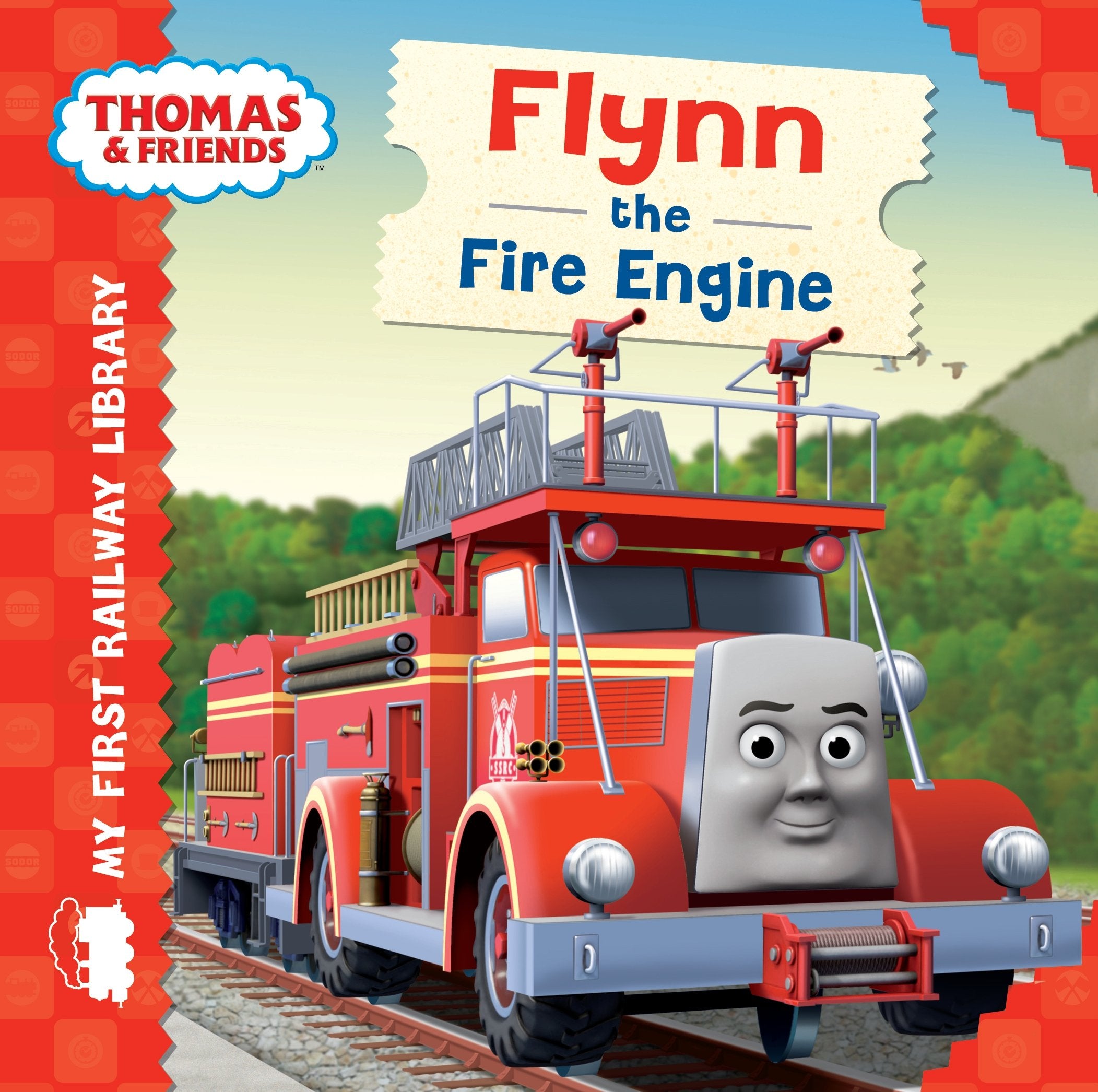 My First Railway Library: Flynn the Fire Engine Non-fiction