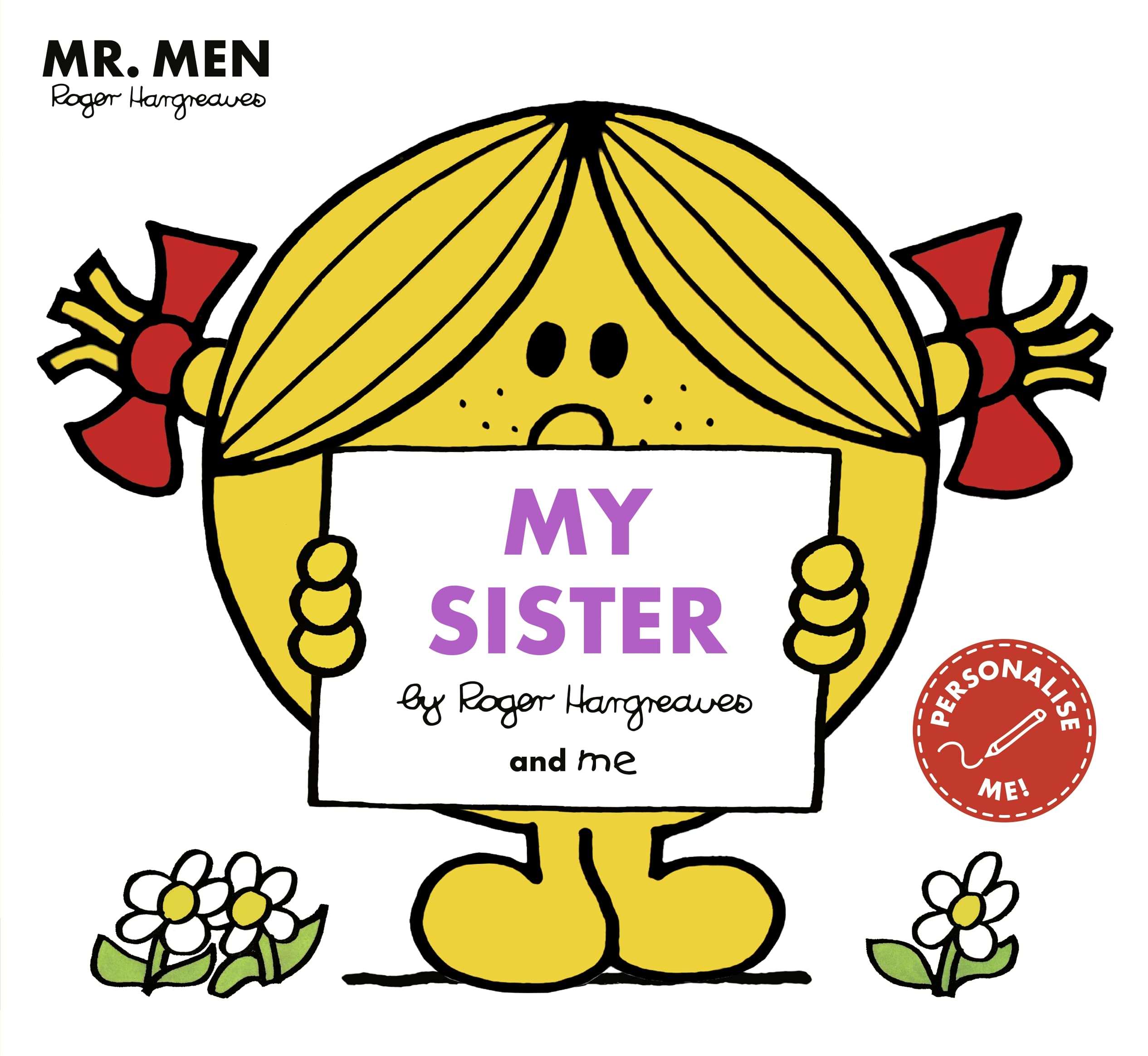Mr Men: My Sister: and me (Mr. Men and Little Miss Picture Books) Non-fiction