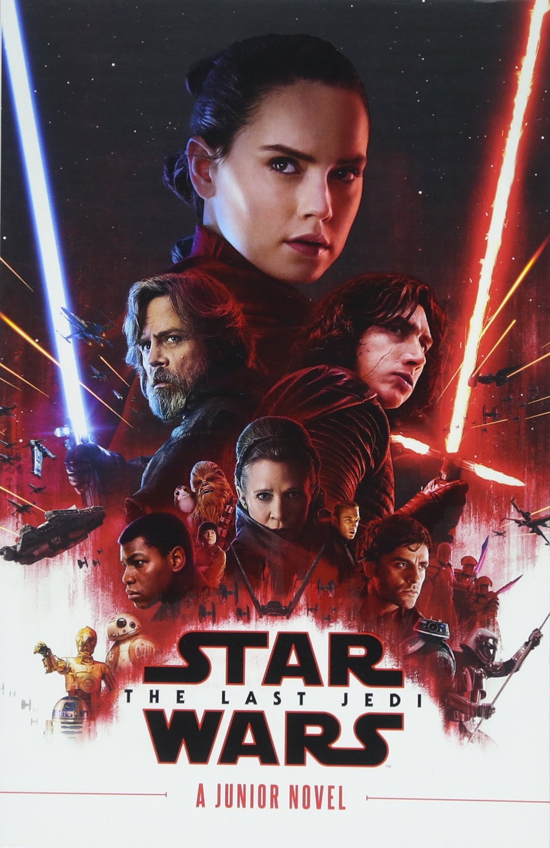 Star Wars - The Last Jedi: A Junior Novel Novels & Short Stories