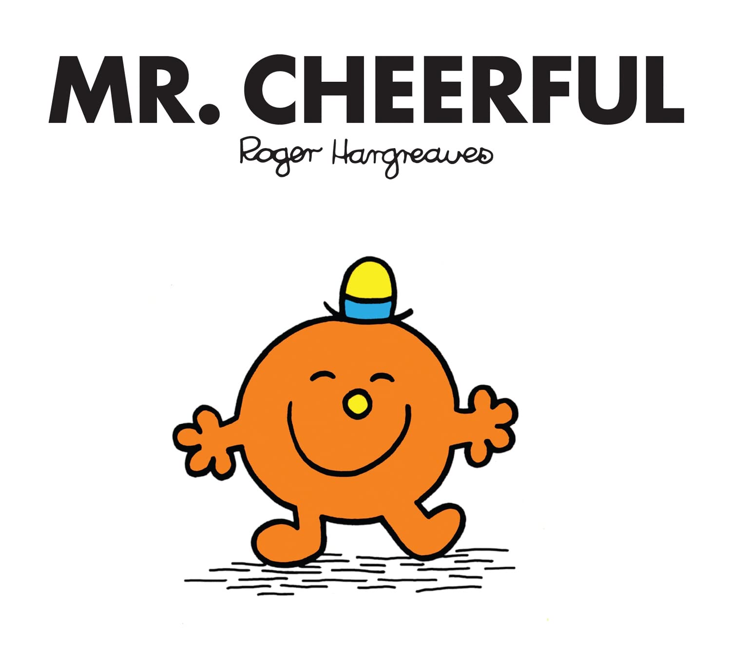 Mr. Cheerful: The Brilliantly Funny Classic Children’s illustrated Series (Mr. Men Classic Library) Non-fiction