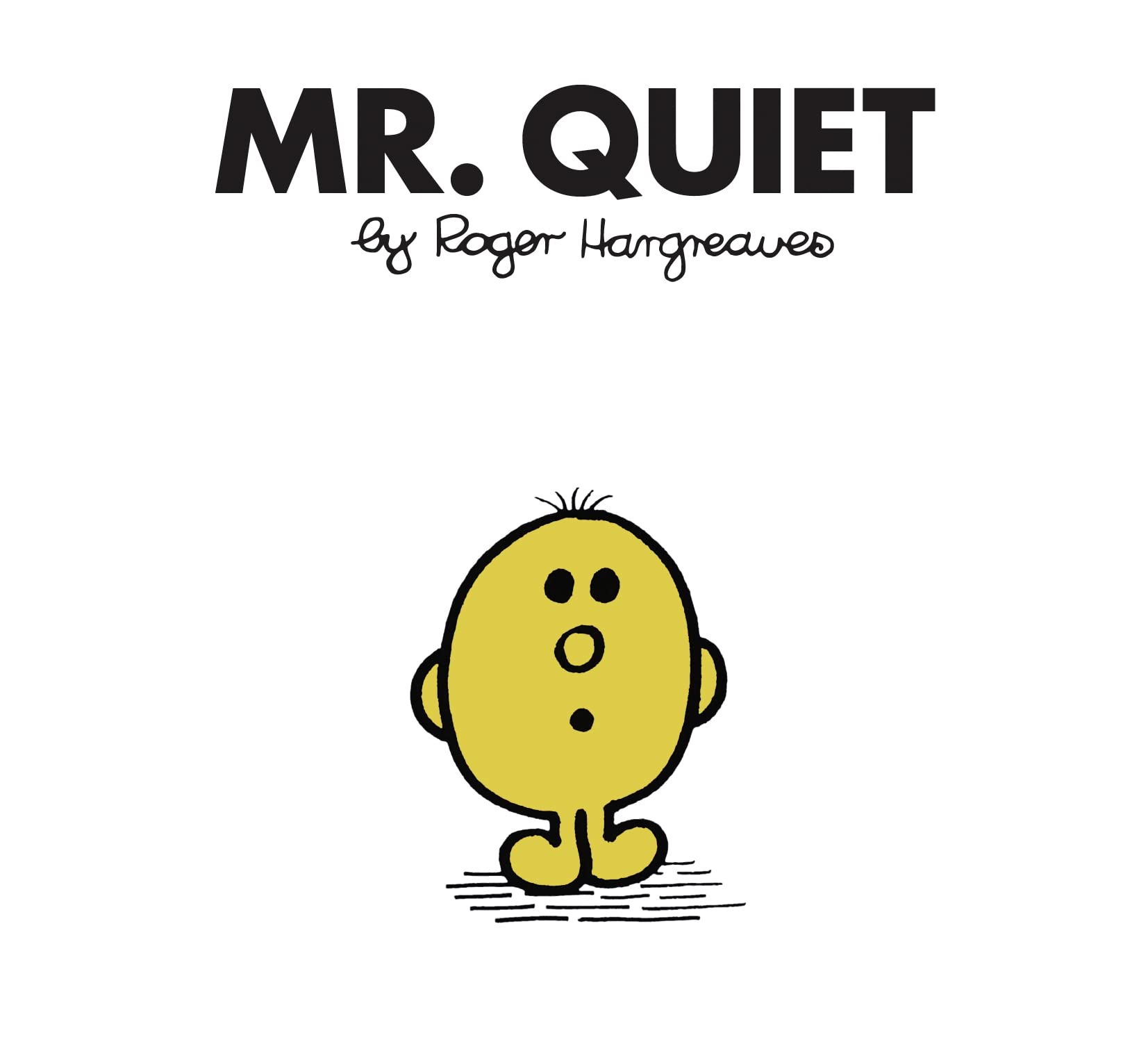 Mr. Quiet: The Brilliantly Funny Classic Children’s illustrated Series (Mr. Men Classic Library) Non-fiction