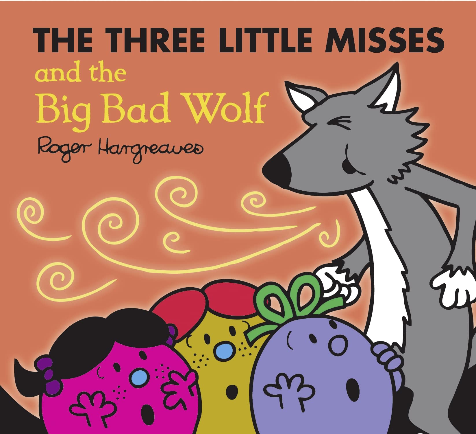 The Three Little Misses and the Big Bad Wolf book