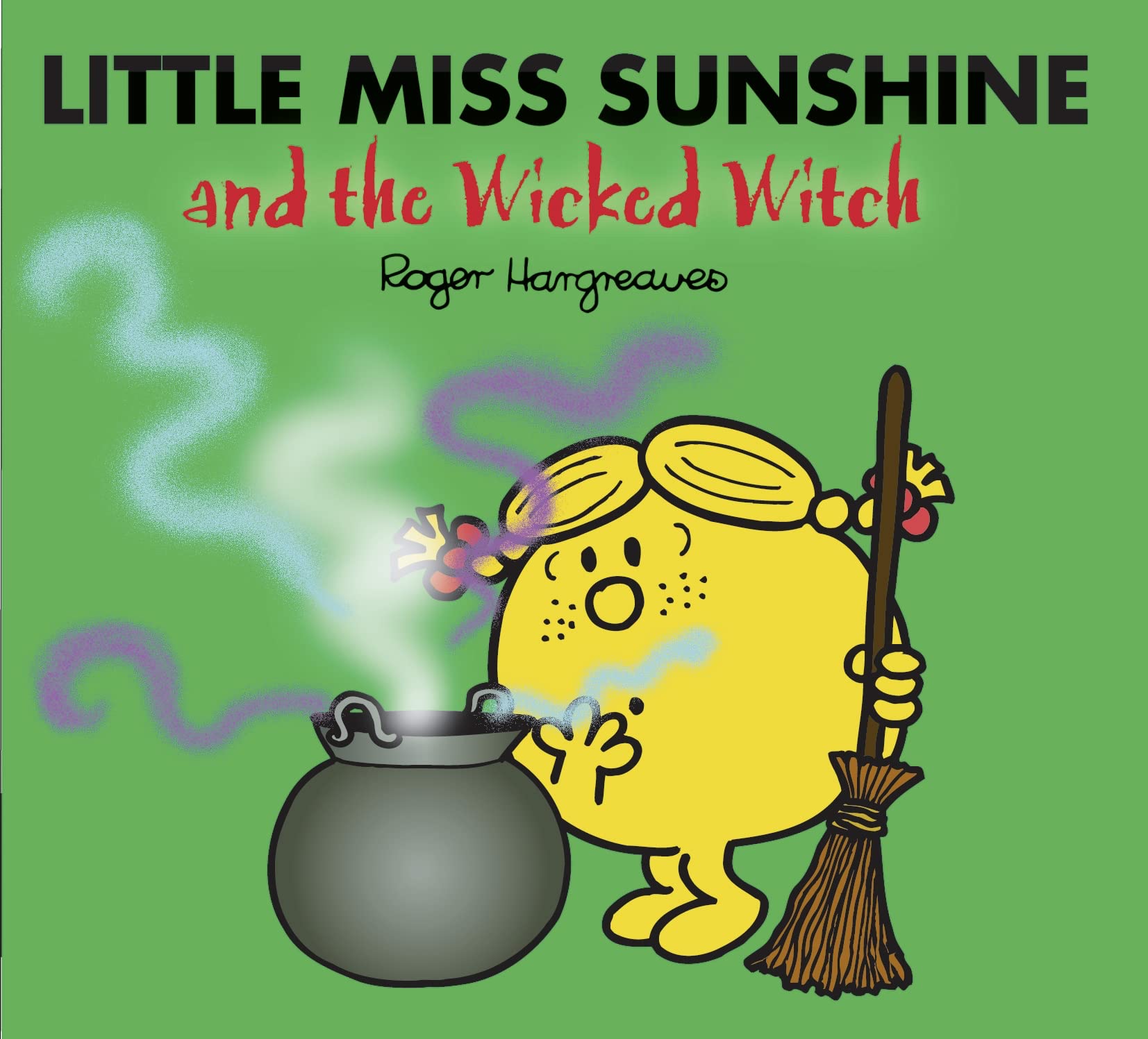 Little Miss Sunshine and the Wicked Witch book