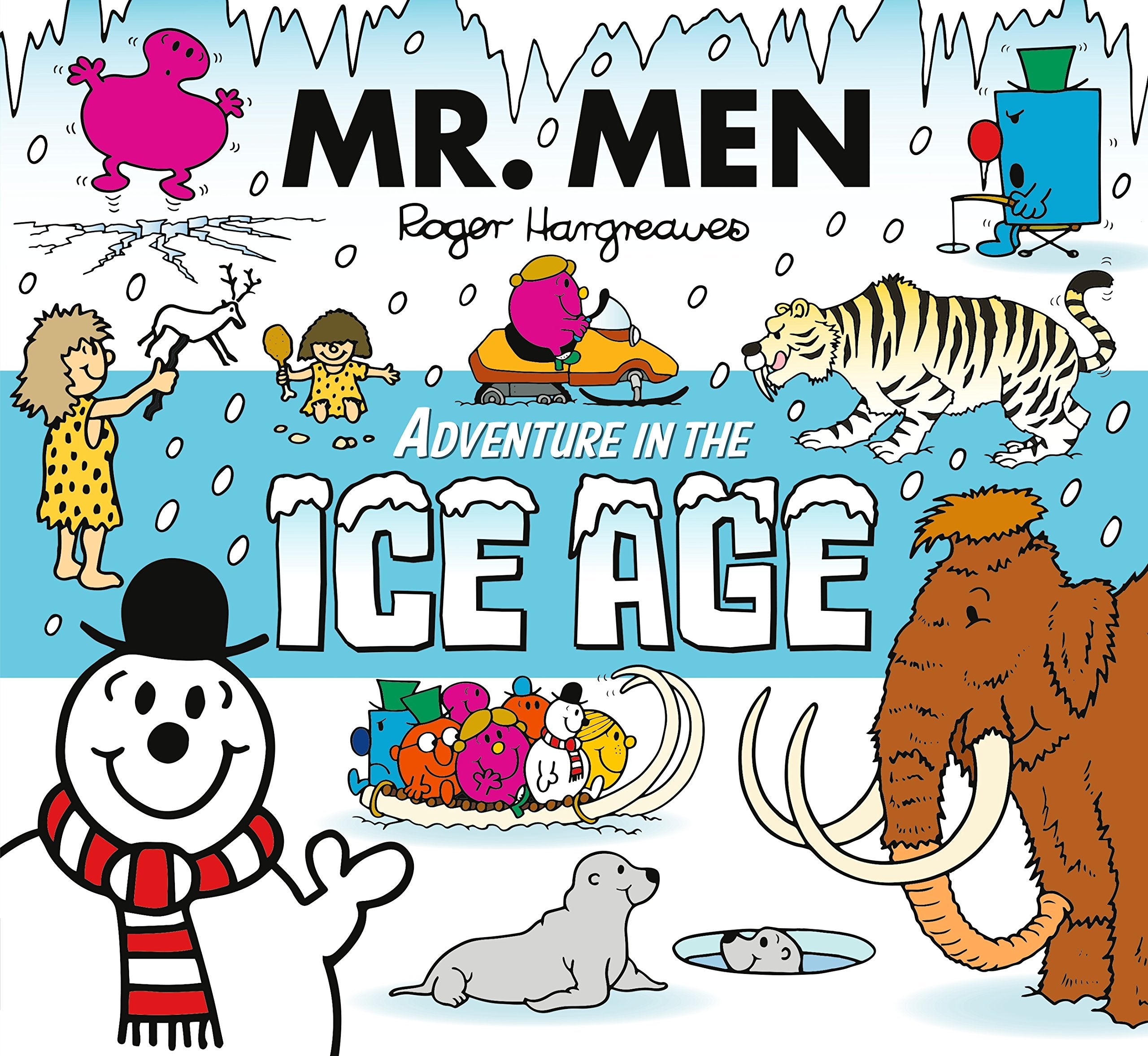 Mr. Men Adventure In The Ice Age Novels & Short Stories