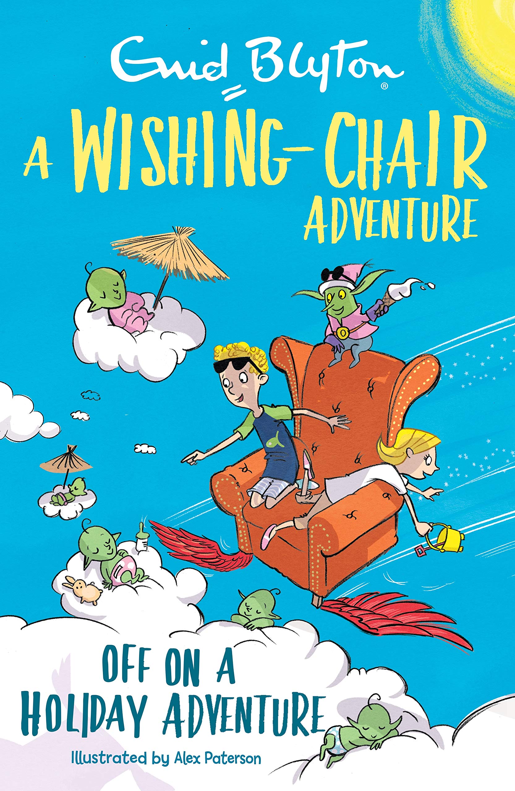 A Wishing-Chair Adventure: Off on a Holiday Adventure Non-fiction