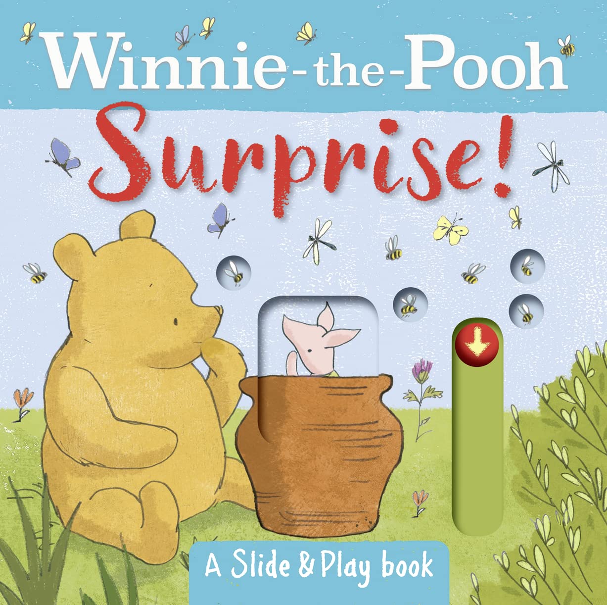 Winnie the Pooh: Surprise! (A Slide & Play Book) Parents & Children