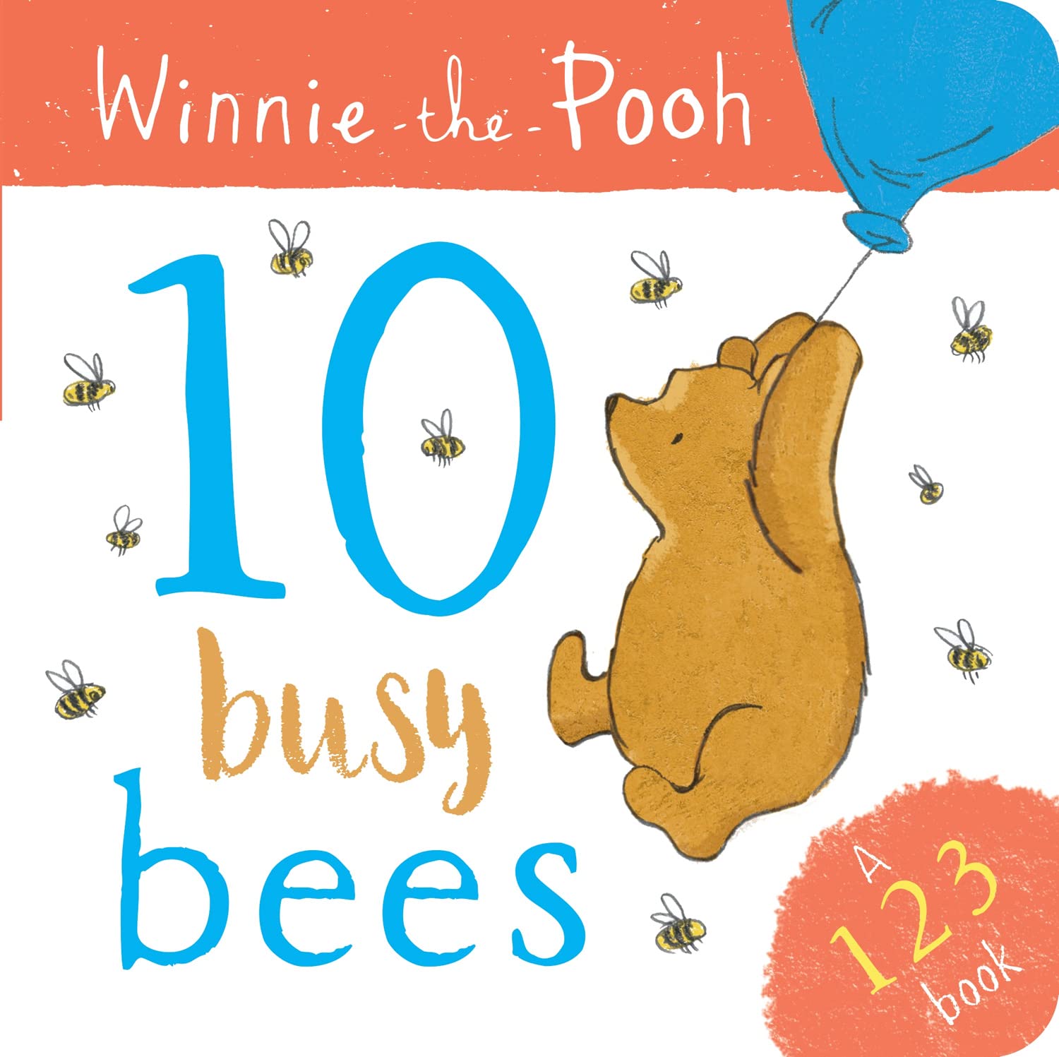 Winnie the Pooh: 10 Busy Bees (a 123 Book) Parents & Children