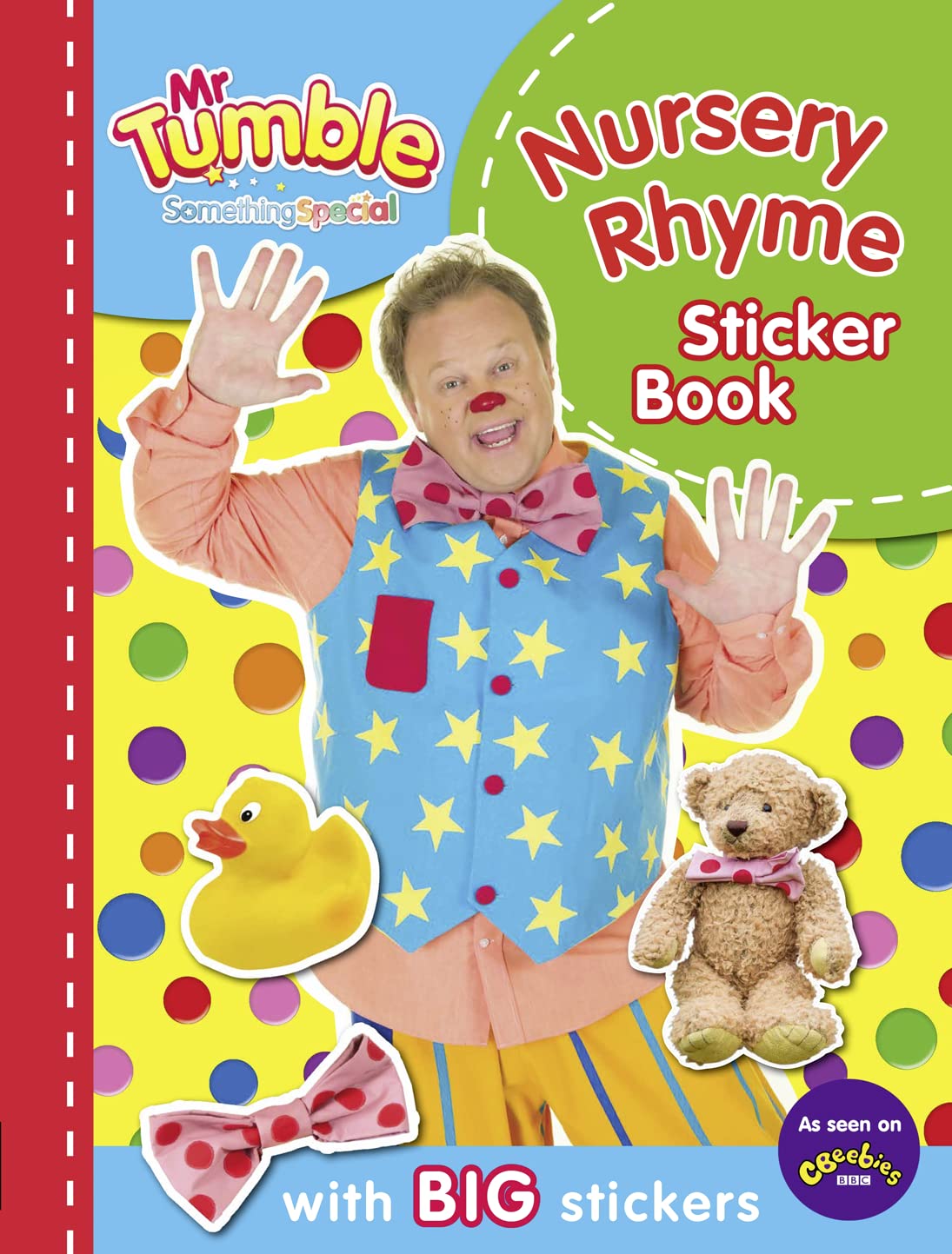 Mr Tumble Something Special: Nursery Rhyme Sticker Book Non-fiction