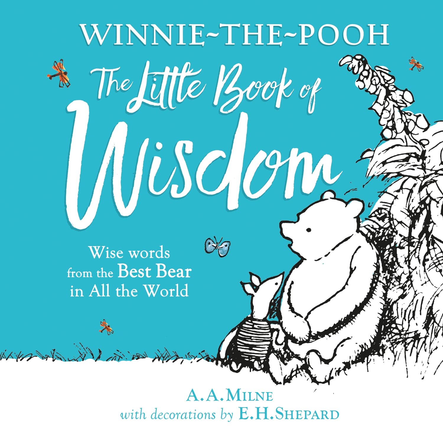 Winnie-the-Pooh: The Little Book of Wisdom Philosophy