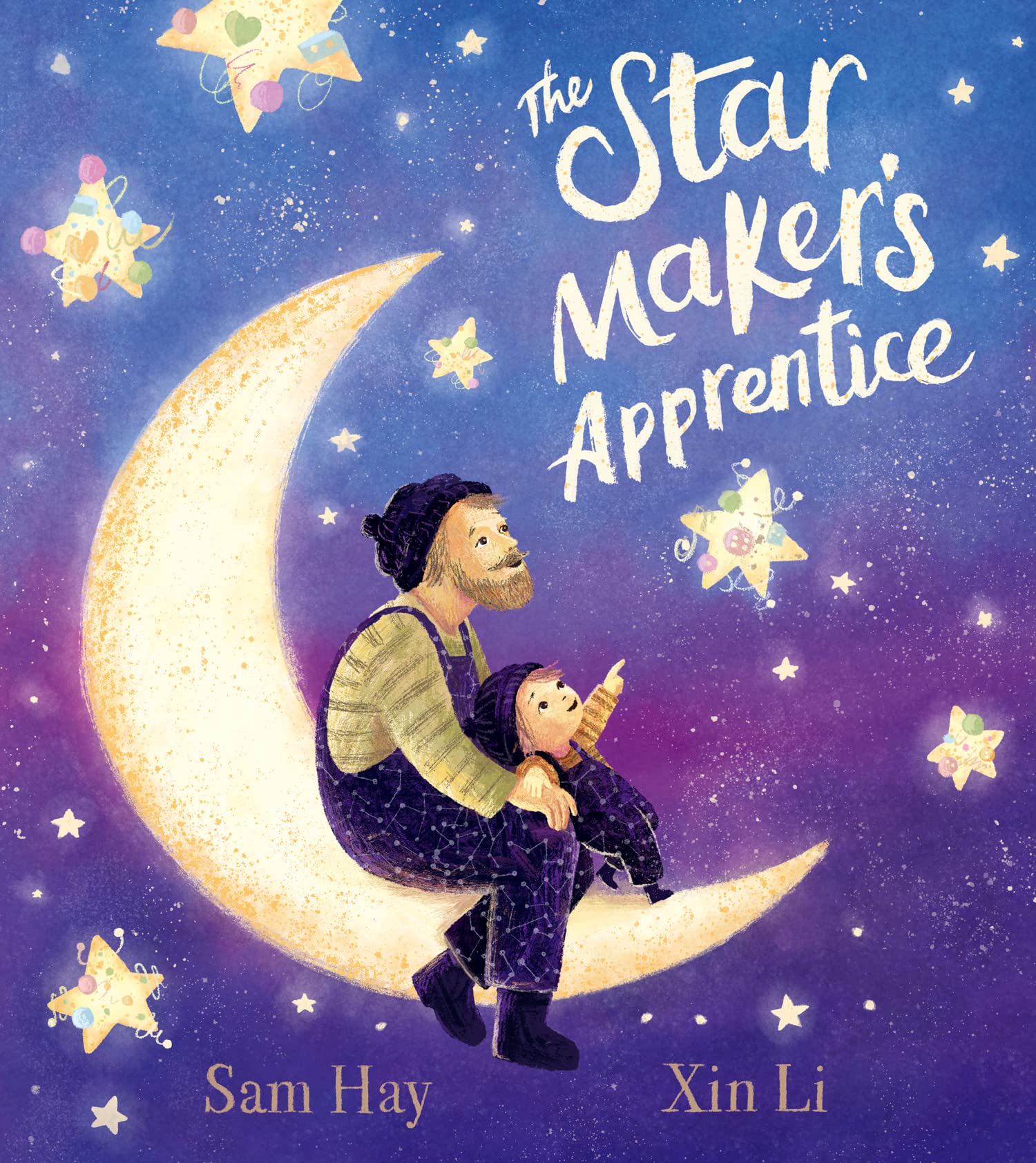 The Star Maker's Apprentice: A joyful and fun-filled celebration of creativity, imagination and daring to be different. The perfect gift for Father's Day Non-fiction