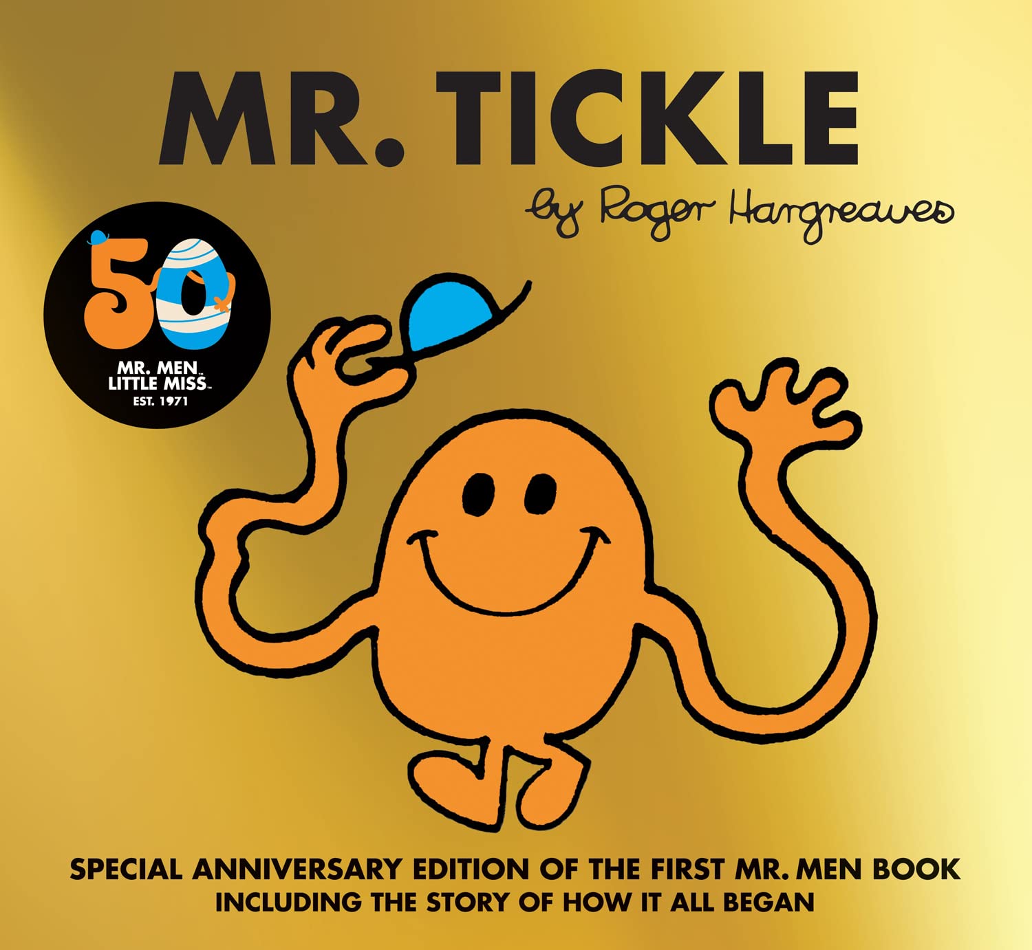 Mr. Tickle 50th Anniversary Edition: The Brilliantly Funny Classic Children’s illustrated Series Non-fiction