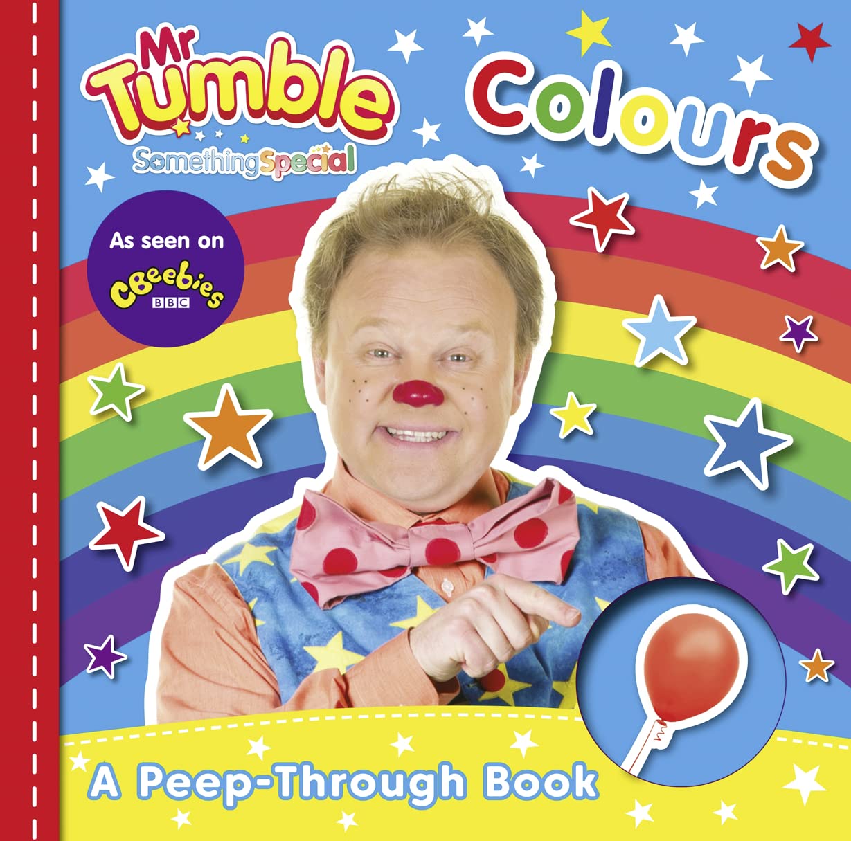 Mr Tumble Something Special: Colours Peep-through Board Book Non-fiction