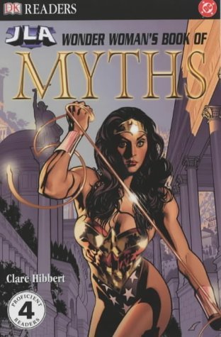 Wonder Woman's Book of Myths (DK Readers Level 4) Non-fiction
