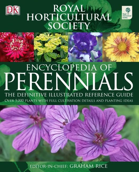 RHS Encyclopedia of Perennials: The Definitive Illustrated Reference Guide Garden & Plants