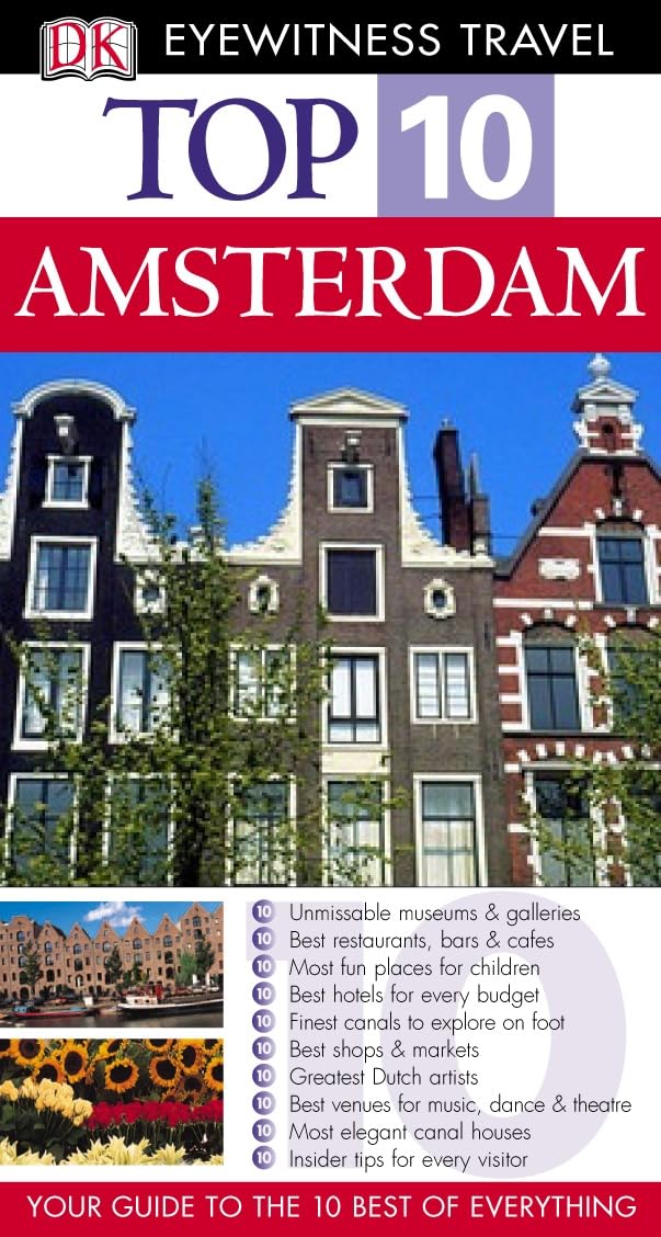 DK Eyewitness Top 10 Travel Guide Amsterdam: Eyewitness Travel Guide 2005 (DK Eyewitness Travel Guide) Leisure, Home & Garden