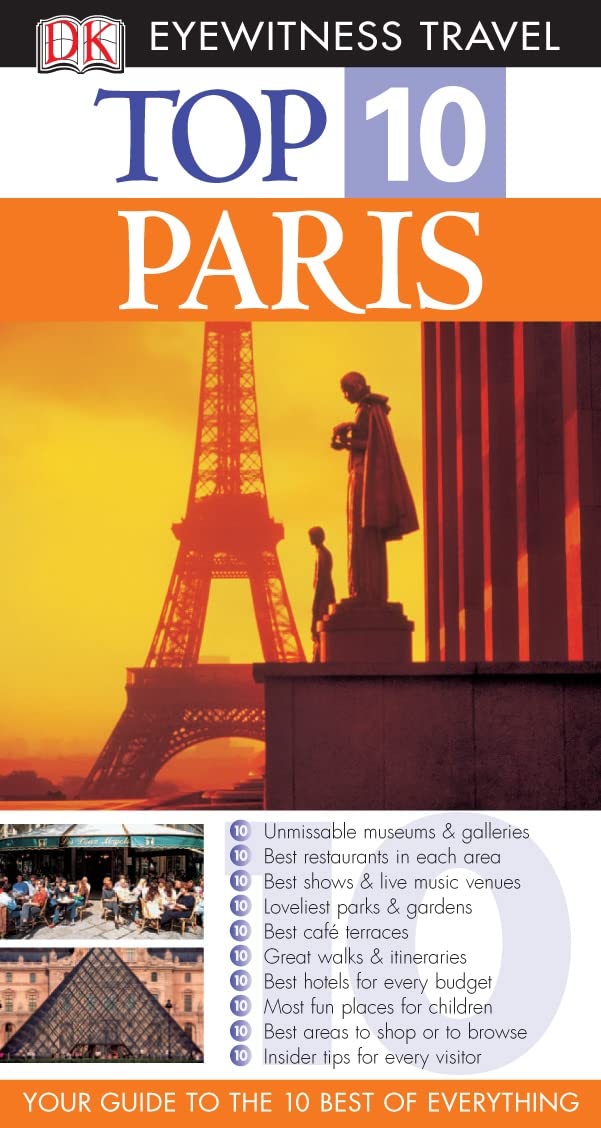 DK Eyewitness Top 10 Travel Guide: Paris: Eyewitness Travel Guide 2005 (DK Eyewitness Travel Guide) Leisure, Home & Garden