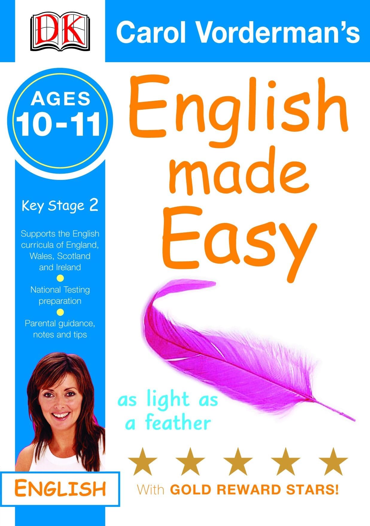 English Made Easy Ages 10-11 Key Stage 2 (Carol Vorderman's English Made Easy) Reading Aloud & Learning to Read