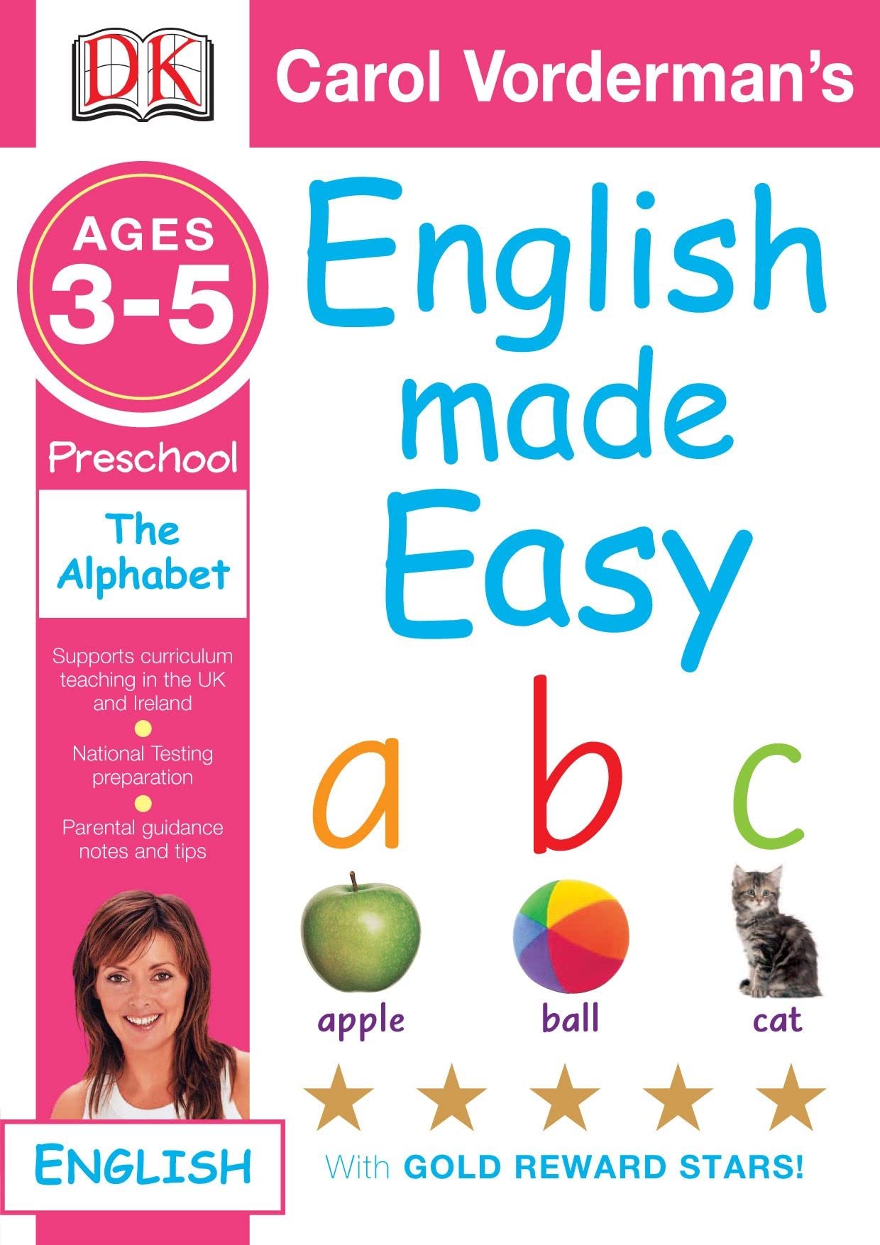 English Made Easy The Alphabet Preschool Ages 3-5 (Carol Vorderman's English Made Easy) Reading Aloud & Learning to Read
