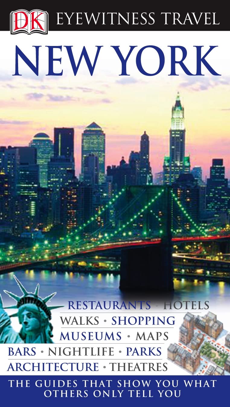 DK Eyewitness New York City: Eyewitness Travel Guide 2006 Leisure, Home & Garden
