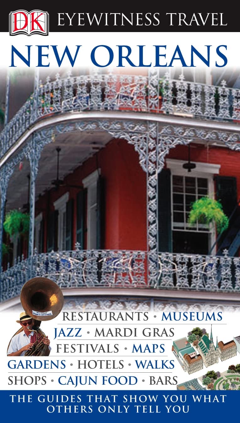 DK Eyewitness Travel Guide: New Orleans Leisure, Home & Garden