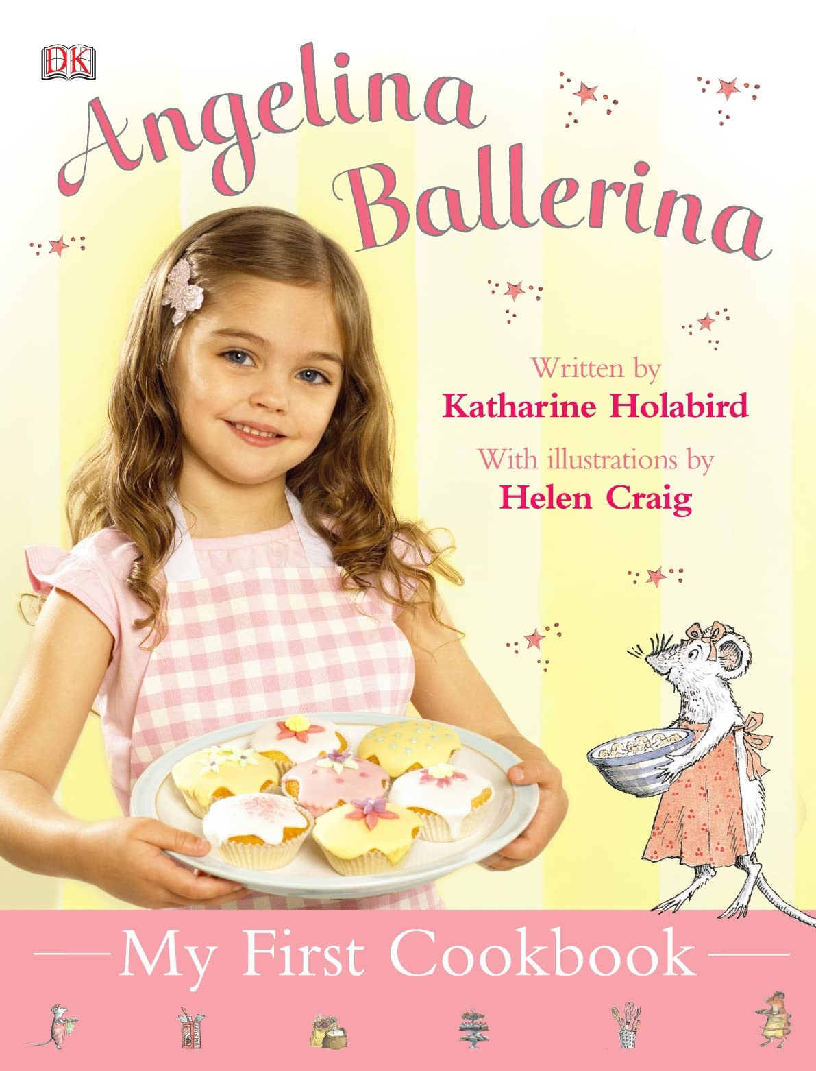 Angelina Ballerina My First Cookbook Leisure, Home & Garden