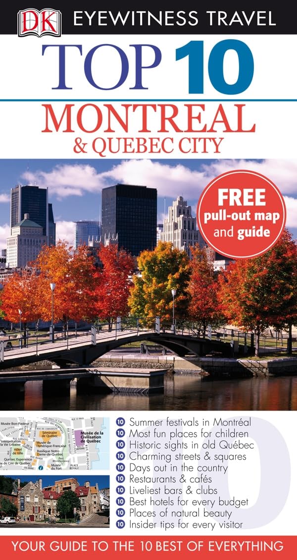 DK Eyewitness Top 10 Travel Guide: Montreal &Quebec City Leisure, Home & Garden