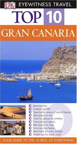 DK Eyewitness Top 10 Travel Guide: Gran Canaria: Eyewitness Travel Guide 2006 (DK Eyewitness Travel Guide) Leisure, Home & Garden