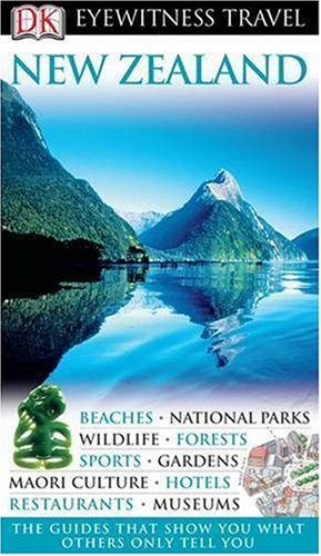 DK Eyewitness New Zealand: Eyewitness Travel Guide 2006 Leisure, Home & Garden