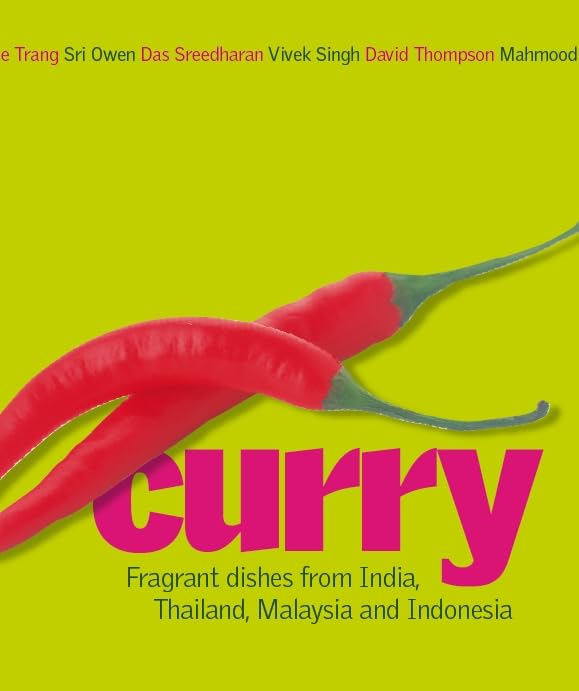 Curry: Fragrant dishes from India, Thailand, Malaysia and Indonesia Leisure, Home & Garden