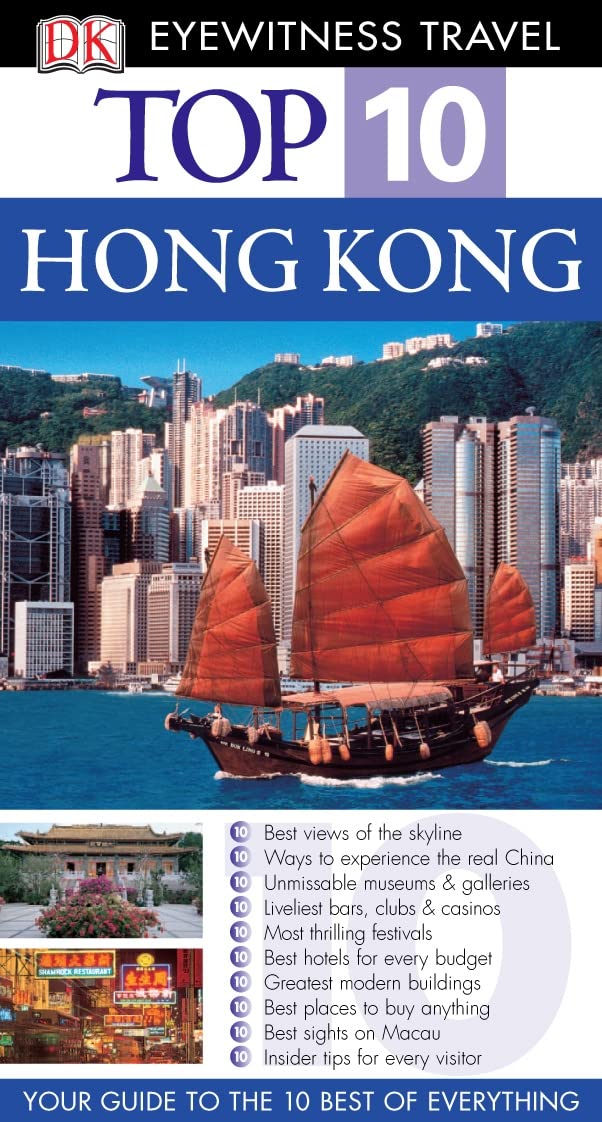 DK Eyewitness Top 10 Travel Guide: Hong Kong: Eyewitness Travel Guide 2006 Leisure, Home & Garden