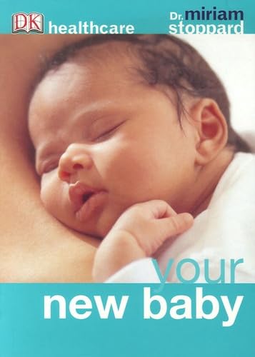 Your New Baby (DK Healthcare) Parents & Children