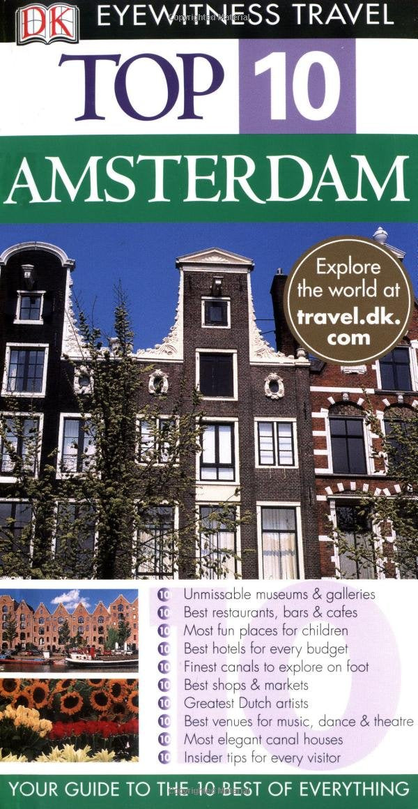 DK Eyewitness Top 10 Travel Guide: Amsterdam: Eyewitness Travel Guide 2007 Leisure, Home & Garden