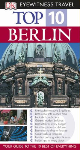 Top 10 Berlin, English edition: Your Guide to the 10 Best of Everything (DK Eyewitness Travel Guide) Leisure, Home & Garden