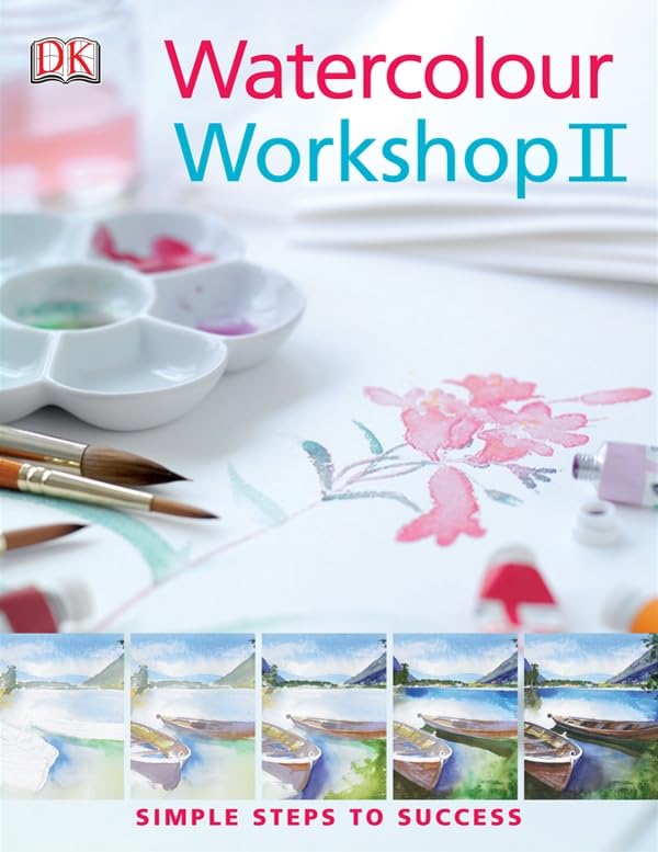 Watercolour Workshop II: Simple Steps to Success Film, Art & Culture