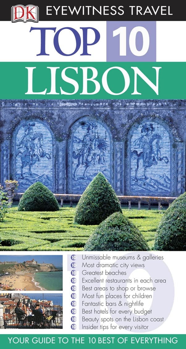 DK Eyewitness Top 10 Travel Guide: Lisbon: Eyewitness Travel Guide 2007 Leisure, Home & Garden